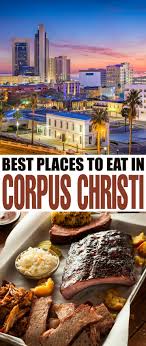 Booking several months ahead of time. Best Places To Eat In Corpus Christi Texas Frugal Mom Eh