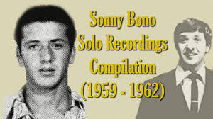 Sonny Bono 1959-1962 Recordings (Pre-Cher) [Compilation]
