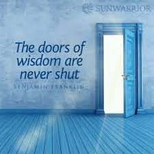 Sunwarrior The Doors Of Wisdom Are Never Shut Inspirational Quotes Motivation Inspirational Quotes Memorable Quotes