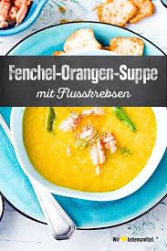 Fenchel Orangen Suppe Fenchelsuppe Rezepte Suppe