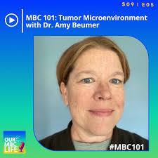 MBC clinical trials — Episodes — Our MBC Life