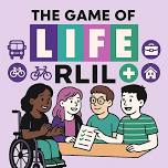 The Game Of Life: RLIL Youth & Young Adult Transition Conference