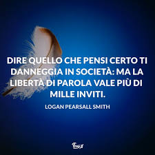 Le Frasi Sulla Liberta Di Pensiero Piu Profonde Da Condividere