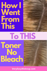 How To Get Blend In Roots With Toner No Bleach Process At Home Toner For Orange Hair Diy Hair Toner Hair Toner