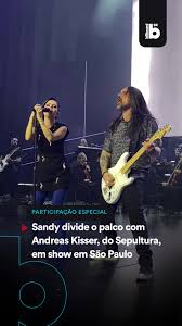 Sandy e Andreas Kisser: Encontro Musical em São Paulo