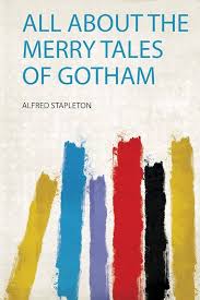 All About the Merry Tales of Gotham