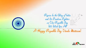 Republic Day Hindi Shayari Republic Day Sms Text Best Republic Day Wishes Republic Day Messages In English Hap Quotes On Republic Day Republic Day Happy Quotes