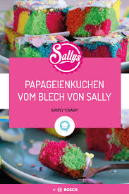 Kunterbunter Papageienkuchen Vom Blech Rezept In 2020 Papageienkuchen Papagei Kuchen Leckerschmecker