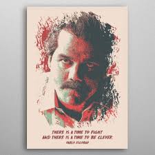 Pablo Escobar Quote Poster Metal Poster Rizky Irawan Displate In 2020 Quote Posters Escobar Quotes Pablo Escobar Quotes