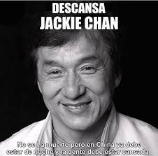 Descansa Jackie Chan Silly Memes Edgy Memes Memes