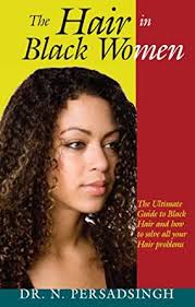The problem lies in the policies, experts say, which don't necessarily take into account an increasingly diverse student body, to the detriment of mostly black and biracial schoolchildren. The Hair In Black Women Kindle Edition By Persadsingh Neil Health Fitness Dieting Kindle Ebooks Amazon Com