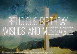 Check spelling or type a new query. Religious Birthday Archives Someone Sent You A Greeting