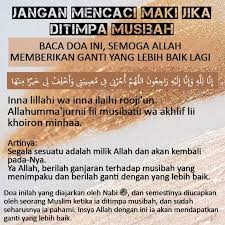Sesungguhnya kami milik allah dan kepadanya kami akan kembali (pada hari kiamat). Doa Ketika Ditimpa Musibah Alshalihi