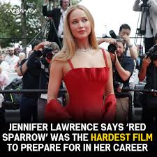 Jennifer Lawrence said "Red Sparrow" was the hardest film she had ever  prepared for. She revealed during a Q&A at the 92NY Kaufmann Concert Hall  in New York City. In "Red Sparrow,"