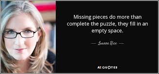 The missing square puzzle is an optical illusion used in mathematics classes to help students reason about geometrical figures; Top 25 Missing Piece Quotes A Z Quotes