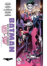 Batman: White Knight Presents: Harley Quinn and Generation Joker: The  Deluxe Edition by Katana Collins, Clay McCormack: 9781799502708 |  PenguinRandomHouse.com: Books