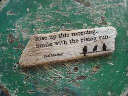 Bob Marley Quote Bobmarleyquote Woodquote Riseupthismorning Thebackdropwoodstockil Bob Marley Pictures Bob Marley Bob Marley Quotes