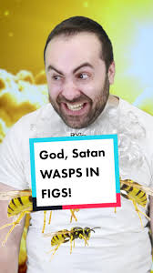 God, Satan and WASPS IN FIGS. Yes it's real! also my fig was infested 😧  #deepdarkdreams #wasp #figs