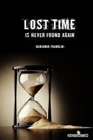 Lost Time Is Never Found Again Benjamin Franklin Quotes Quotesdad Com