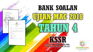 Bank soalan tahun 3 kssr. Bank Soalan Ujian Mac 2018 Tahun 4 Kssr