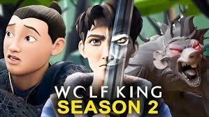 Wolf King Season 2 Movie Fact