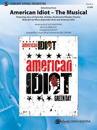 American Idiot The Musical Selections From String Orchestra Conductor Score Parts Green Day