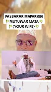 FASSARAR MAFARKIN: MUTUWAR MATA
