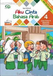Check spelling or type a new query. Aku Cinta Bahasa Arab Untuk Kelas Iv Madrasah Ibtidaiyah Kurikulum 2013 Jilid 4 Agus Wahyudi Belbuk Com