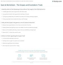 Quiz Worksheet The Scopes And Scottsboro Trials Study Com