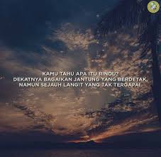 Rindu Itu Yang Kau Ciptakan Dalam Ketiadaanmu Quotes Pinterest Itu Poem And Qoutes