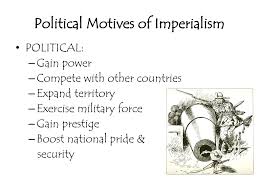To prepare students to analyze the motives for imperialism, review the major categories of . What Were The Motives Of Imperialism Gestion Des Risques Interculturels Com
