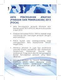 Akta pencegahan jenayah 1959) is a malaysian law which enacted to deal with crime prevention and for the control of criminals, members of secret societies, terrorists and other undesirable persons. Selamat Di Sini