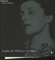 Louise de vilmorin's most popular book is louise de vilmorin average rating 3.59 · 294 ratings · 38 reviews · shelved 751 times. Mauries Patrick Louise Vilmorin Album Abebooks