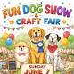 Fun Dog Show and Craft Fair