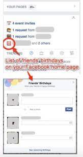 You can check out the upcoming birthday of your friends. How To Find Birthdays In The Facebook Mobile App