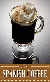 Spanish Coffee Recipe Coffee Recipes Spanish Coffee Coffee Drink Recipes