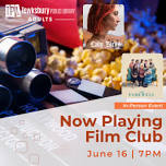 IN-PERSON: Now Playing Film Club