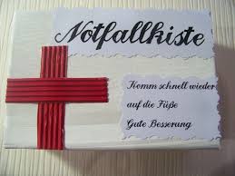 Geschenk Zu Guten Besserung Notfallkiste Gen Gute Besserung Geschenk Gute Besserung Gute Besserung Karte