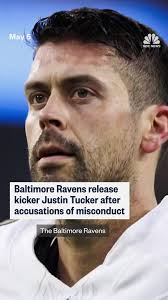 Baltimore Ravens release kicker Justin Tucker after accusations of  misconduct.