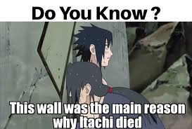 Im Going To Destroy That Wall If Its The Last Thing I Do Naruto Facts Funny Naruto Memes Naruto Memes