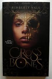 Crossbones, PB Advance Reading Copy ARC, Kimberly Vale 9781989365793| eBay
