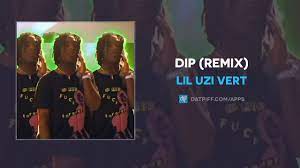 Christopher polk/getty images for coachella. Lil Uzi Vert Dip Remix Lyrics Genius Lyrics