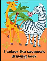 We are so excited to share this set of kawaii drawing for kids tutorials. I Colour The Savannah Drawing Book Drawing Book For Kids Learn The Animals Of The Savannah By Colouring 50 Pages In 8 5 11 Inch Format Savannah Kids Book 9781708025915 Amazon Com Books