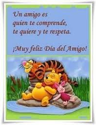 Reconoce tu falta de habilidad pero acentúa tus posibilidades. Frases Dia Del Amigo Frases Dia Del Amigo Dia Del Amigo Tarjeta Dia Del Amigo