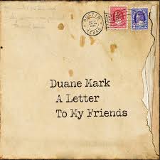 We did not find results for: A Letter To My Friends Album By Duane Mark Spotify