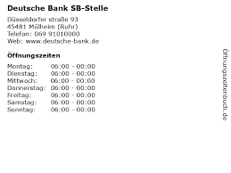 Die zeiten des kundendienstes können unterschiedlich ausfallen. á… Offnungszeiten Deutsche Bank Sb Stelle Dusseldorfer Strasse 93 In Mulheim Ruhr