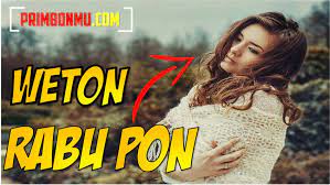 Ramalan weton yang satu ini diturunkan oleh para leluhur kita yang akan dituangkan di dalam buku primbon jawa supaya tidak dilupakan oleh generasi berikutnya. Hitungan Weton Rabu Pon Sifat Watak Jodoh Rejeki Pekerjaan