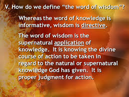 Chokmah is the hebrew word for wisdom. The Word Of Wisdom And The Word Of Knowledge Ppt Video Online Download