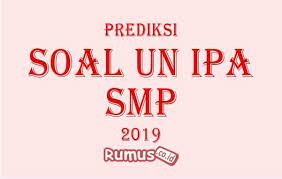 Prediksi soal un ipa smp 2018 ikiguru com keywords: Prediksi Soal Un Ipa Smp 2021 Beserta Kunci Jawabannya