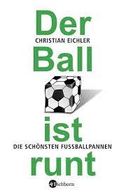 The smallest and weakest animal of a group born at the same time to the same mother 2. Der Ball Ist Runt Literatur Deutsche Akademie Fur Fussball Kultur